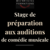 Stage de préparation aux auditions de comédie musicale